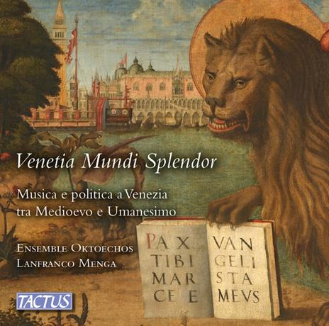Venetia Mundi Splendor - CD Audio di Ensemble Oktoechos