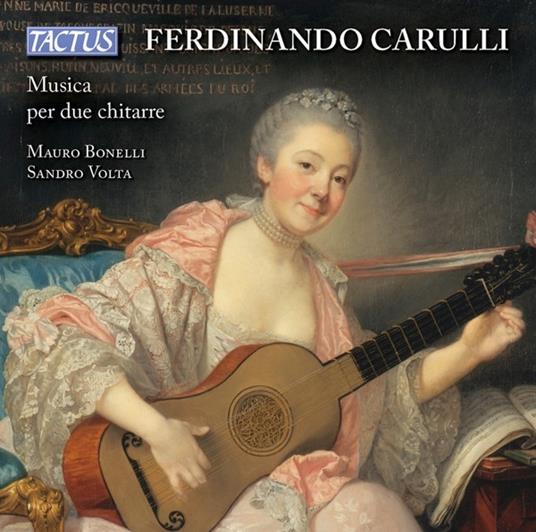 Musica per due chitarre - CD Audio di Ferdinando Carulli,Sandro Volta,Mauro Bonelli