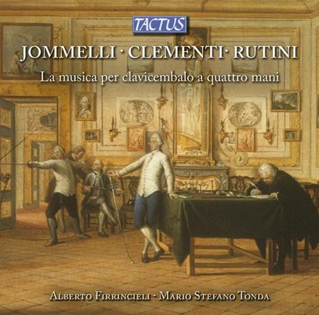 La musica per clavicembalo a quattro mani - CD Audio di Muzio Clementi,Niccolò Jommelli,Giovanni Maria Rutini,Alberto Firrinceli,Mario Stefano Tonda