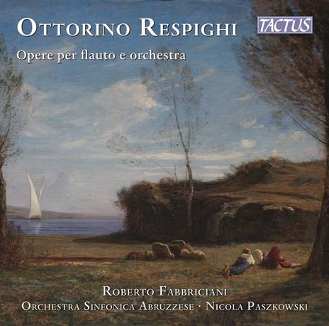 Musica per flauto e orchestra - CD Audio di Ottorino Respighi,Roberto Fabbriciani