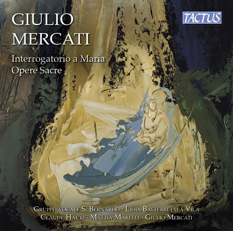 Sacred Works - CD Audio di Giulio Mercati,Gruppo Vocale S. Bernardo