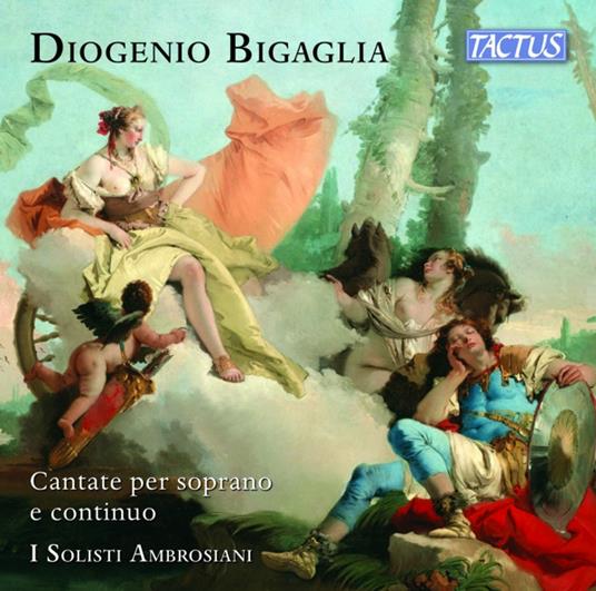 Cantate per Soprano e Continuo - CD Audio di Solisti Ambrosiani,Diogenio Bigaglia