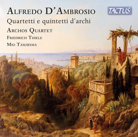 Quartetti E Quintetti - CD Audio di Alfredo D'Ambrosio,Archos Quartet