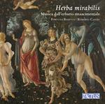 Herba Mirabilis. Musica dall'Erbario Rinascimentale