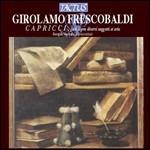 Il primo libro di capricci - CD Audio di Girolamo Frescobaldi,Sergio Vartolo