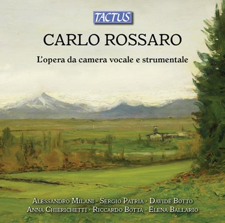 L'opera da camera vocale e strumentale - CD Audio di Carlo Rossaro