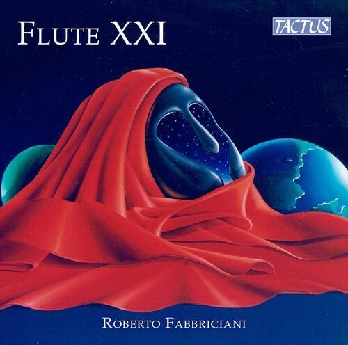 Flute XXI - CD Audio di Roberto Fabbriciani
