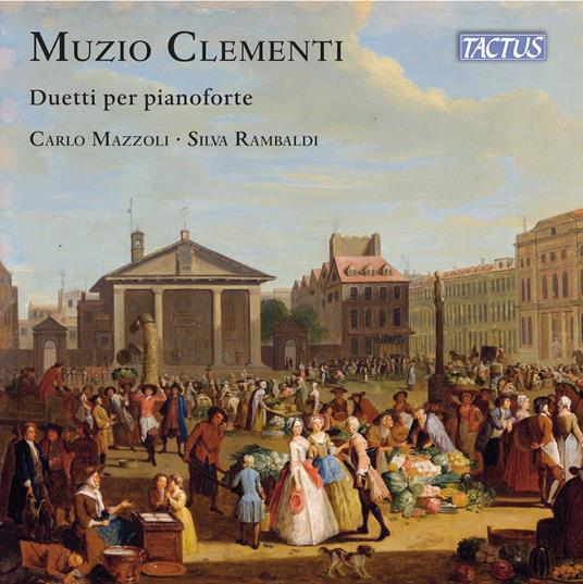 Duetti per Pianoforte - CD Audio di Muzio Clementi,Silvia Rambaldi,Carlo Mazzoli