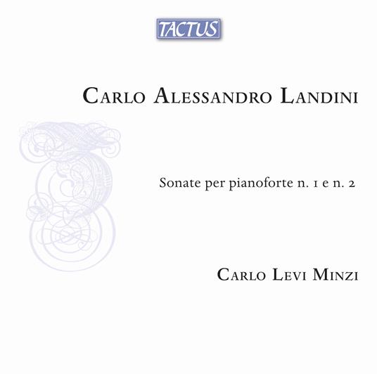 Sonate Per Pianoforte N.1 E N.2 - CD Audio di Carlo Alessandro Landini