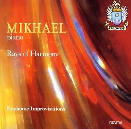 Rays Of Harmony - CD Audio di Mikhael