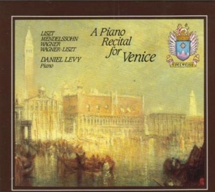 A Piano Recital For Venice - CD Audio di Franz Liszt,Richard Wagner,Felix Mendelssohn-Bartholdy