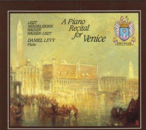 A Piano Recital For Venice - CD Audio di Franz Liszt,Richard Wagner,Felix Mendelssohn-Bartholdy