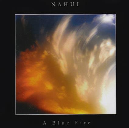 A Blue Fire - CD Audio di Nahui