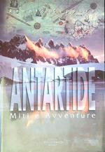 Antartide. Miti e Avventure