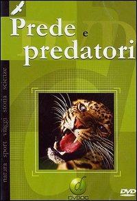 Prede e predatori (DVD) - DVD