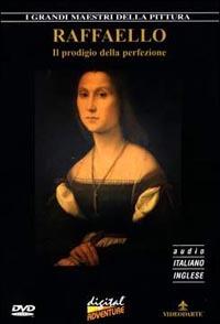 I grandi maestri della pittura. Raffaello. Il prodigio della perfezione - DVD