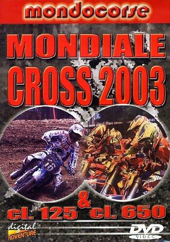 Mondiale Cross 2003. Classe 125 e 650 (DVD) - DVD