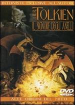 J.R.R. Tolkien. Il signore degli anelli. Alle origini del mito (DVD)
