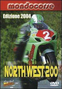 Northwest 200. Edizione 2004 - DVD