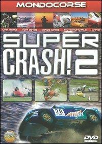 Super Crash! 2 - DVD