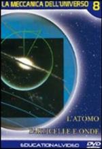 La meccanica dell'universo. Vol. 8 (DVD)