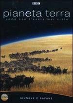 Pianeta Terra. Giungle e savane