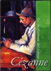 Cézanne. La rivoluzione del colore - DVD