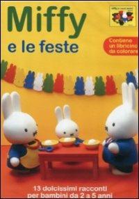 Miffy e i suoi amici. Miffy e le feste - DVD