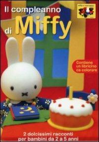 Miffy. Il compleanno di Miffy - DVD