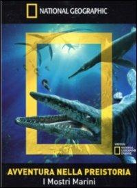 Avventure nella preistoria. Mostri marini - DVD