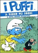 I Puffi. Il regno dei sogni