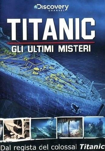 Gli ultimi misteri del Titanic di Neil Flagg - DVD
