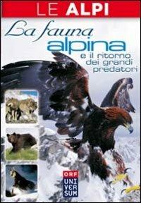 Le Alpi. La fauna alpina - DVD