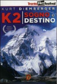 K2. Sogno e destino di Kurt Diemberger - DVD