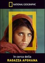 In cerca della ragazza afgana. National Geographic