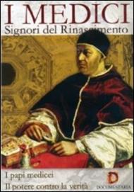 I Medici. I papi medicei. Il potere contro la verità (DVD)