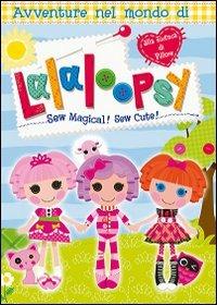 Avventure nel mondo di Lolaloopsy Land - DVD