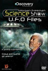 Morgan Freeman Science Show. UFO Files