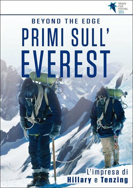 Beyond the Edge. Primi Sull'Everest. L'impresa di Hillary e Tenzing di Leanne Pooley - DVD