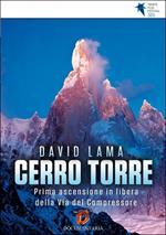 David Lama. Cerro Torre