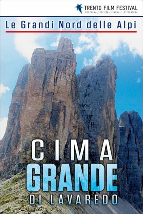 Cima Grande. Le Grandi Nord delle Alpi - DVD