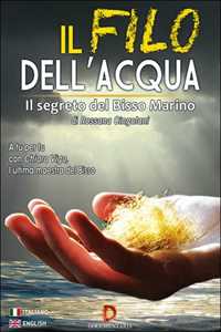 Film Il filo dell'acqua. Il segreto del bisso marino 