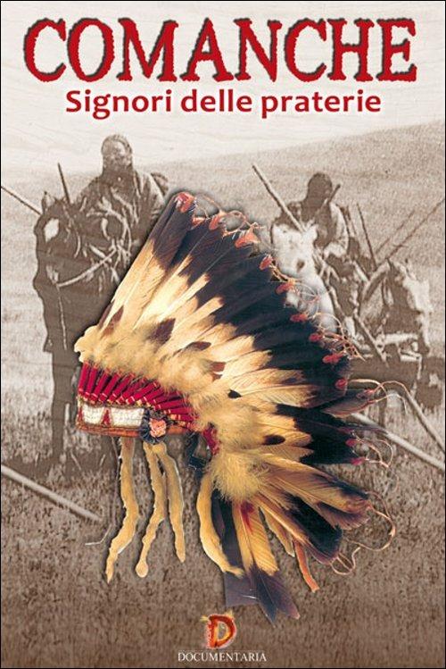 Comanche. Signori delle praterie - DVD