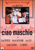 Ciao maschio (DVD)