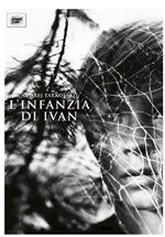 L' infanzia di Ivan (Blu-ray)