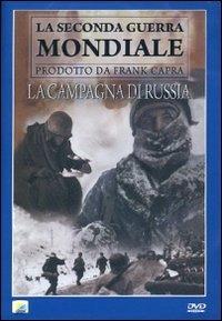 La campagna di Russia (DVD) di Frank Capra,Anatole Litvak - DVD