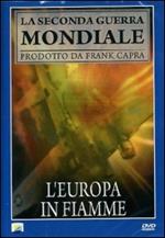 L' Europa in fiamme