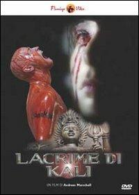 Lacrime di Kali di Andreas Marschall - DVD