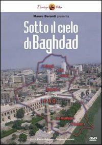 Sotto il cielo di Baghdad di Mario Balsamo,Stefano Scialotti - DVD