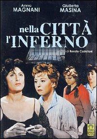Nella città l'Inferno (DVD) di Renato Castellani - DVD